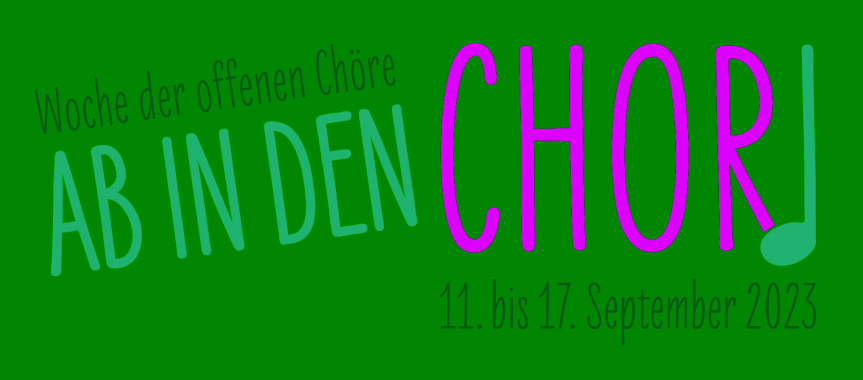 Woche der offenen Chöre - Ab in den Chor - 11. bis 17. September 2023