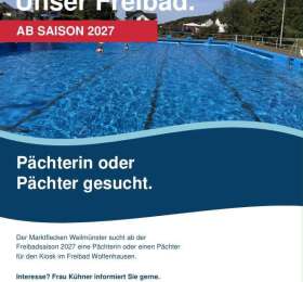 Für den Betrieb des Schwimmbad Kiosks wird ab der Badesaison 2027 ein Pächter gesucht.